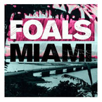 Foals Miami